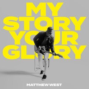 Matthew West - My Story Your Glory  CD